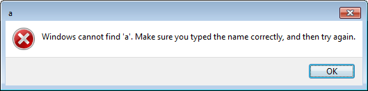 Windows error saying 'Windows cannot find file a'.